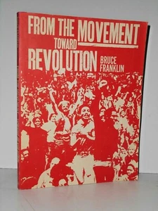 Von der Bewegung zur Revolution von Bruce Franklin 1971 - Antikriegsbewegung - Bild 1 von 4