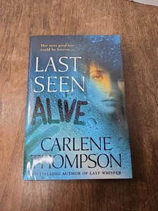 Last Seen Alive Carlene Thompson - Picture 1 of 7