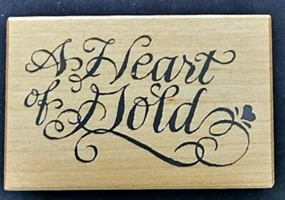 PSX Designs 1996 Rubber Stamp F-1983 Heart of Gold saying - Image 1 of 2