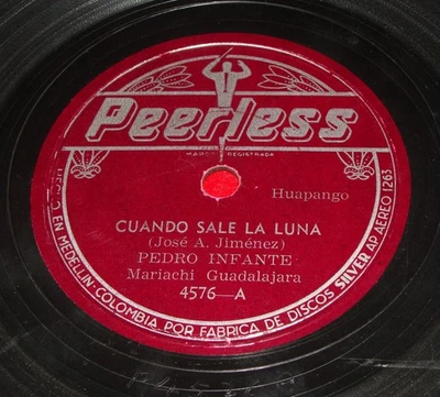 Vintage Latin Mexican 78 RPM Record Pedro Infante - Peerless 4576 / Ranchera - Image 1 of 3