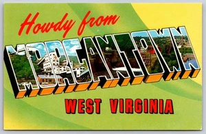 Tarjeta postal cromada Howdy from Morgantown Greetings carta grande West Virginia - Imagen 1 de 2