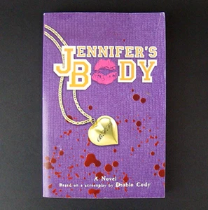 Jennifer's Body By Audrey Nixon 2009 1st Ed Horror Movie Novelization Rare 00s - Picture 1 of 2
