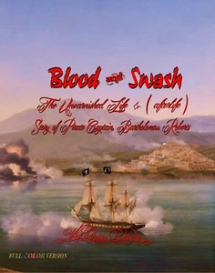 Blood and Swash - FULL COLOR version - Bartholomew Roberts — 2nd Ed. - 8.5"x11 & - Picture 1 of 18