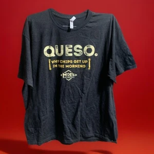 Camiseta Moe's Southwest Grill "Queso, Why Chips Get Up in the Morning" Talla 2XL - Imagen 1 de 4