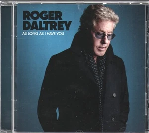 Roger Daltrey As Long As I Have You CD Europe Polydor 2018 6751615 - Bild 1 von 2