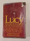Lucy: The Beginnings of Humankind by Donald Johanson