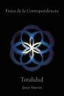 Fsica De La Correspondencia: Totalidad By Janey Marvin (Spanish) Paperback Book