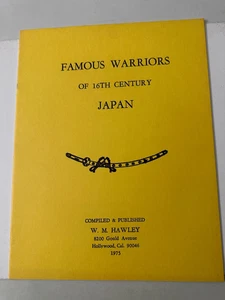 FAMOUS WARRIORS Of 16th Century JAPAN W.M. Hawley Softcover BOOKLET Rare -1975! - Picture 1 of 9