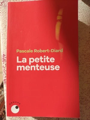 La Petite Menteuse Pascale Robert Diard - Photo 1/2