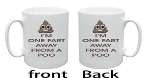 EMOJI - I'M ONE FART AWAY FROM A POO TAG - NOVEDAD RUDE TAZA DIVERTIDA - Imagen 1 de 1