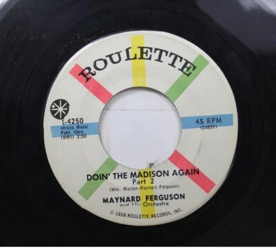 Jazz 45 Maynard Ferguson - Doin' The Madison Again / Doin' The Madison On Roulet - Image 1 of 2