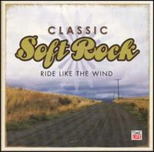Classic Soft Rock: Ride Like the Wind by Various Artists: Used Foto 1 de 1