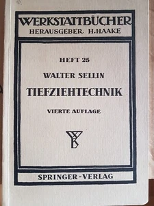 Tiefziehtechnik : Formstanzen, Gummi-Pressen, Tiefziehen Werkstattbücher Heft 25 - Bild 1 von 1