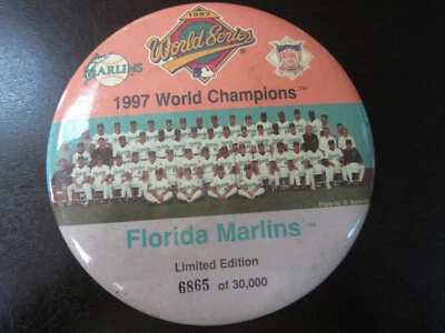 6'' FLORIDA MARLINS 1997 World Series Champions Large Pin Button # 6865/30,000 - Image 1 of 3