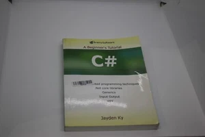A Beginner's Tutorial Ser.: C# : A Beginner's Tutorial by Jayden Ky (2013, Trade - Picture 1 of 4