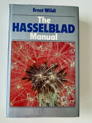 The Hasselblad Manual by Ernst Wildi Vtg 1st Edition 1980 (Signed by the author) - Image 1 of 4