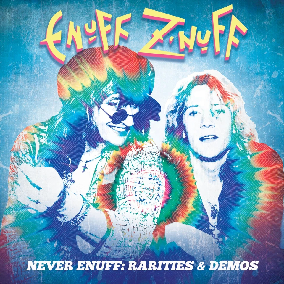 Enuff Z'nuff Never Enuff - Rarities & Demos (CD) (US IMPORT) - Image 1 of 1