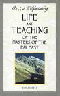 Life and Teaching of the Masters of the Far East: Volume 4 by Baird T. Spalding 