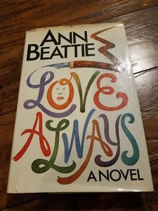 Love Always : A Novel by Ann Beattie (1985, Hardcover) - Picture 1 of 1