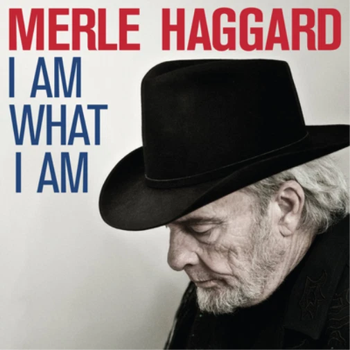 Merle Haggard I Am What I Am (Vinyl) 12" Album (US IMPORT) - Image 1 of 1