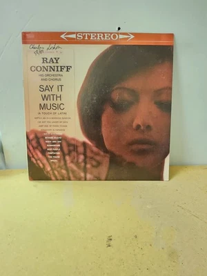 RAY CONNIFF SAY IT WITH MUSIC A TOUCH OF LATIN COLUMBIA RECORDS VINYL SIGNED  - Image 1 of 4