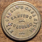 Sanford, Colorado CO Kit Carson&#39;s Cash Store Good For 10&#162; Trade Token