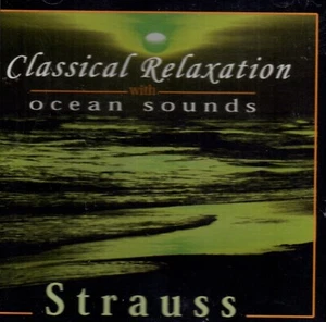 Klassische Entspannung mit Meeresklängen: Strauss CD - Bild 1 von 1