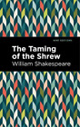 William Shakespeare The Taming of the Shrew (Paperback) Mint Editions