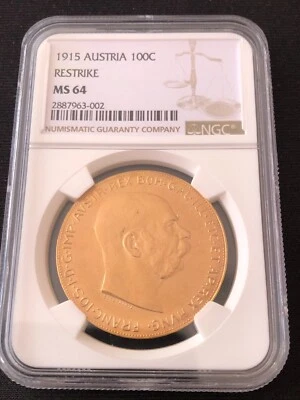 1915 Austria Franz Josef I 100 Corona Gold Coin Restrike NGC MS64 - Image 1 of 4