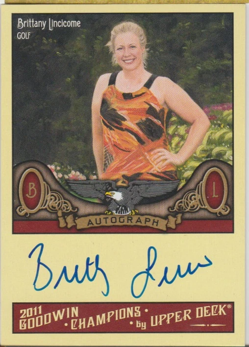 Brittany Lincicome 2011 UD Goodwin Champion autograph auto card A-LI - Image 1 of 2
