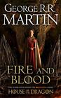 Fire and Blood. TV Tie-In George R. R. Martin