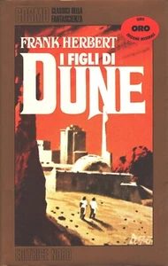I figli di Dune - Il ciclo di Dune vol. 3 di Herbert, Frank - Cosmo Oro 27 ed... - Foto 1 di 1