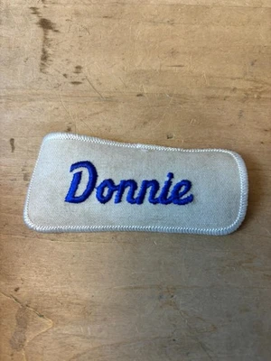 Vtg 70s DONNIE Sew On Embroidered Clothing  Uniform Name Patch BLUE & WHITE - Image 1 of 3