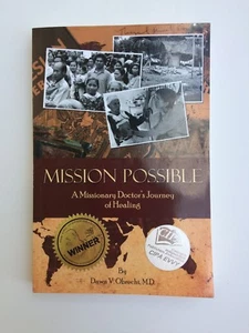 Mission Possible: A Missionary Doctor's Journey of Healing Dawn Obrecht *Signed* - Picture 1 of 6