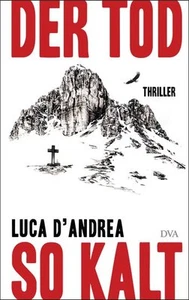 Der Tod so kalt von Luca D'Andrea (Gebundene Ausgabe) - Bild 1 von 1