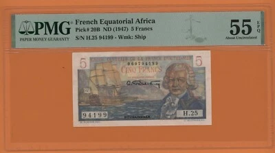 FRENCH EQUATORIAL AFRICA 5 FRANCS ( 1947 ) PICK # 20B PMG 55 ABOUT UNC EPQ. - Image 1 of 2