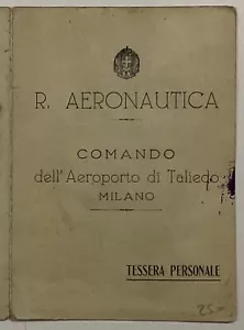 REGIA AERONAUTICA COMANDO AEROPORTO DI TALIEDO TESSERA PILOTA MILANO 1930 - Imagen 1 de 3