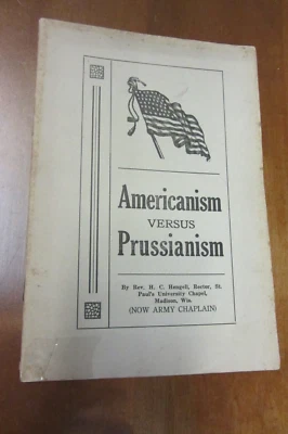 Americanism versus Prussianism Hengell Germany Catholic Paulist oop WWI WW1 rare - Image 1 of 4