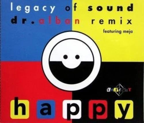 Legacy of Sound Happy (Dr. Alban Remix, 1993, feat. Meja) [Maxi-CD] - Bild 1 von 1