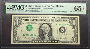 $1 1974 Federal Reserve Note Boston - Inverted Overprint Error - PMG 65 EPQ - Picture 1 of 2