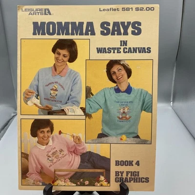 Vintage Waste Canvas Designs Patterns, Momma Says Cross Stitch Clothing Projects - Image 1 of 2