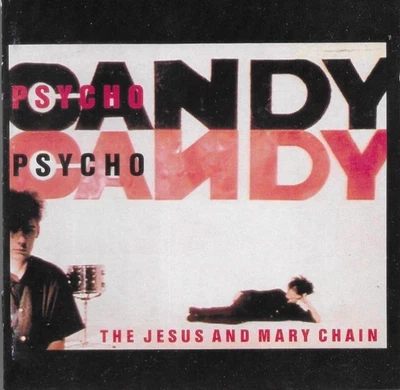 THE JESUS AND MARY CHAIN - Psychocandy - German Pressing - Image 1 of 3