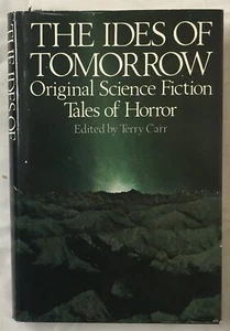 The Ides Of Tomorrow - 1976  Original Science Fiction Tales Of Horror - 1st Ed. - Picture 1 of 6