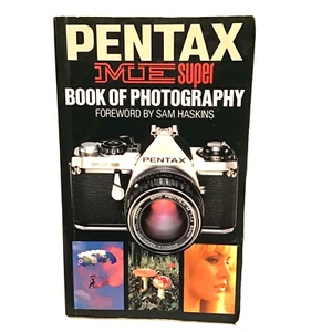 PENTAX ME SUPER BOOK OF PHOTOGRAPHY - Picture 1 of 2