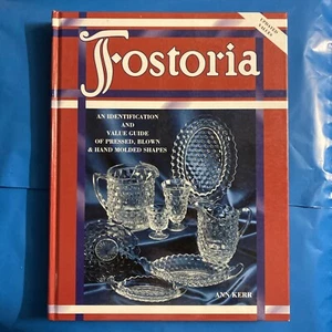 Fostoria: An Identification and Value Guide of Pressed, Blown & Hand LIKE NEW - Picture 1 of 2