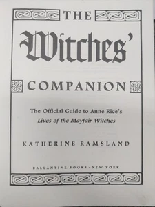 The Witches' Companion: The Official Guide to Anne Rice's Lives of the Mayfair W - Picture 1 of 3