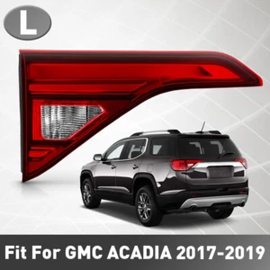 For 2017-2019 GMC Acadia w/o Terrain Pkg Inner TailLight Lamp Left Driver Side - Picture 1 of 2