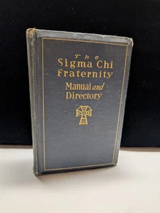 THE SIGMA CHI FRATERNITY MANUAL AND DIRECTORY RARE HARDCOVER BOOK VINTAGE 1922 - Bild 1 von 4