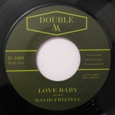 45Re✦ DAVID FRIZZELL ✦ ""Love Baby / Tag Alone"" Country Rockabilly Jivers." Hear♫