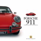 Porsche 911: A Celebration of the World's Most ... by Scarlett, Michael Hardback